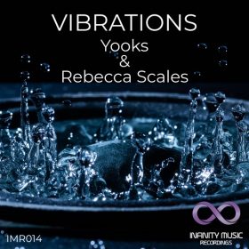 Yooks - Vibrations [Infinity Music Recordings]