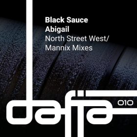 Black Sauce - Abigail [Dafia Records]