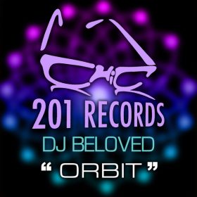 DJ Beloved - Orbit [201 Records]