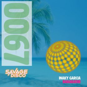 Inaky Garcia - Barabatiri [Savage Disco]
