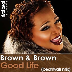 Jocelyn Brown, Karl Brown - Good Life [Rival Beat Records]