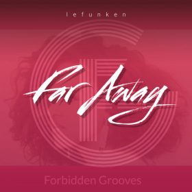 Lefunken - Far Away [Forbidden Grooves]
