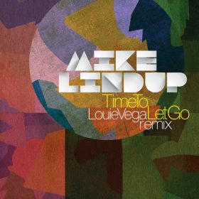 Mike Lindup - Time To Let Go (Louie Vega Remix) [Vega Records]