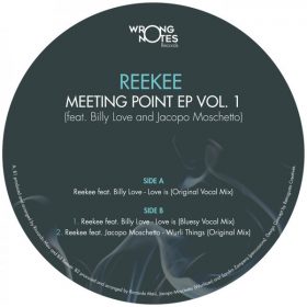Reekee - Meeting Point EP vol.1 [Wrong Notes Records]