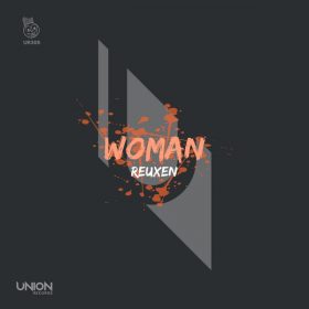 Reuxen - Woman [Union Records]