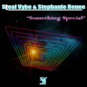 Steal Vybe, Stephanie Renee, Chris Forman, Damon Bennett - Something Special [Steal Vybe]