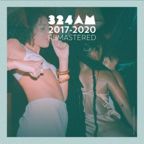 324AM - 2017 - 2020 Remastered [Somanymusic]