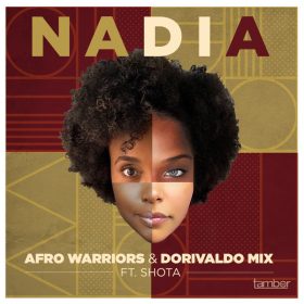 Afro Warriors, Dorivaldo Mix, Shota - Nadia [Tambor Music]