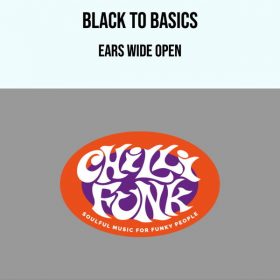 Black to Basics - Ears Wide Open EP [Chillifunk]