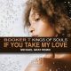 Booker T, Kings Of Soul - If You Take My Love (Michael Gray Remix) [Liquid Deep]