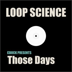 Charles Dockins - Those Days [Loop Science]