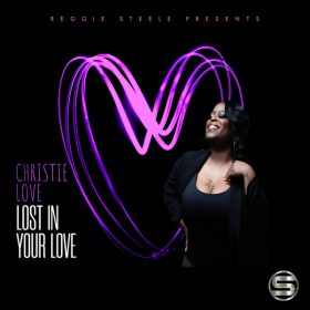 Christie Love - Lost In Your Love [Steele Records]