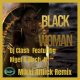 Dj Clash, Nigel D Birch Jr. - Black Woman (Mikki Afflick Remix) [Cyberjamz]