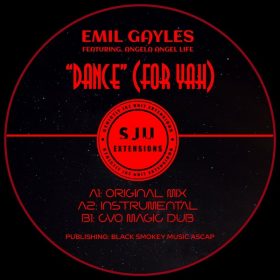Emil Gayles, Angela Angel Life - Dance(For YAH) [SJU Extensions]