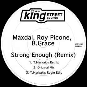 Maxdal, Roy Picone & B.Grace - Strong Enough (Remix) [King Street Sounds]