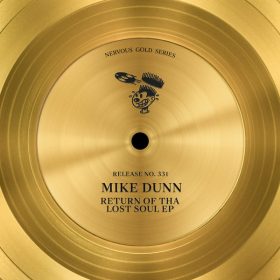 Mike Dunn - Return Of Tha Lost Soul EP [Nervous]