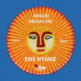 Moojo, Drush (FR), Gabsy - Ene Nyame [Calamar Records]