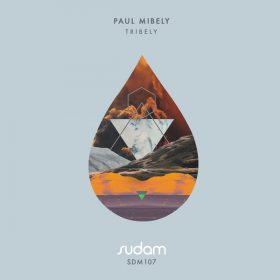 Paul Mibely - Tribely [Sudam Recordings]