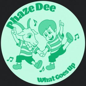 Phaze Dee - What Goes Up [Lisztomania Records]