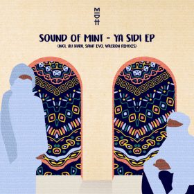 Sound Of Mint - Ya Sidi EP [Madorasindahouse Records]