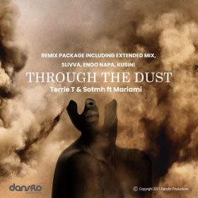 Terrie T - Through The Dust Remix Package [Dansflo Productions]