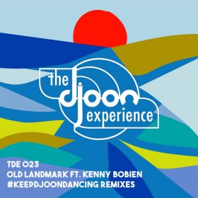 The Djoon Experience, Kenny Bobien - Old Landmark (KeepDjoonDancing Remixes) [Djoon Experience]
