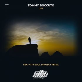 Tommy Boccuto - Life [City Soul Recordings]
