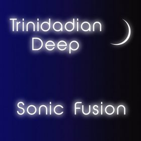 Trinidadian Deep - Sonic Fusion [noctu recordings]