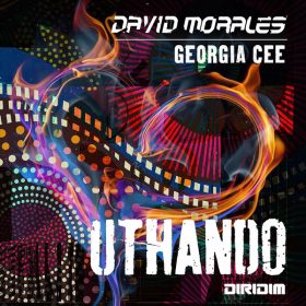David Morales, Georgia Cee - UTHANDO [DIRIDIM]
