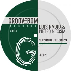 Luis Radio, Pietro Nicosia - Sermon Of The Drums [Groovebom Records]