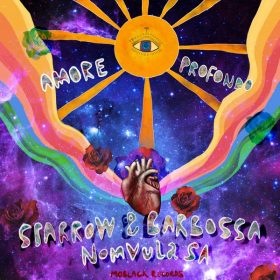 Sparrow & Barbossa, Nomvula SA - Amore Profondo [MoBlack Records]