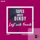 Tapes, Dindy - Lost And Found [Chorddicted Records]