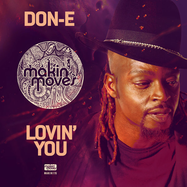 Don-E - Lovin' You [Makin Moves]