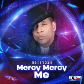 Eddie Stockley - Mercy Me Remix [AceBeat Music]
