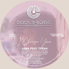 Jama Ita, Tpeah - I Choose You [Soulbridge Records]
