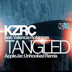 KZRC ft Valencia Robinson - Tangled (AppleJac Unhooked Remix) [NDATL Muzik]