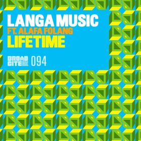 Langa Music, Alafa Folang - Lifetime [Broadcite Productions]