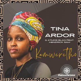 Tina Ardor, Atmos Blaq, Hendrick Sam - Kamweretho [Pasqua Records]