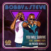 Bobby & Steve, Johnnie Fiori - You Will Survive (Dr Packer Remixes) [Groove Odyssey]