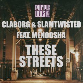 Claborg, SLAMTWISTED, Menoosha - These Streets [Purple Music Inc.]