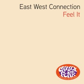 Eastwest Connection - Feel It [Chillifunk]