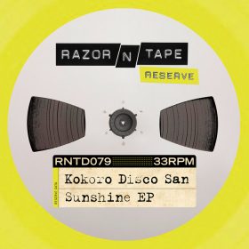 Kokoro Disco-San - Sunshine EP [Razor-N-Tape]