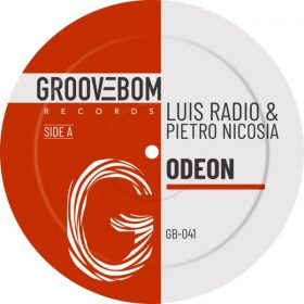 Luis Radio, Pietro Nicosia - Odeon [Groovebom Records]