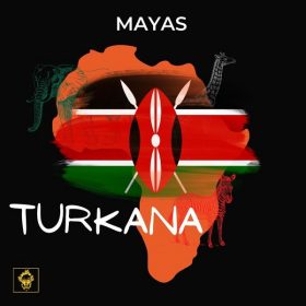 Mayas - Turkana [Merecumbe Recordings]