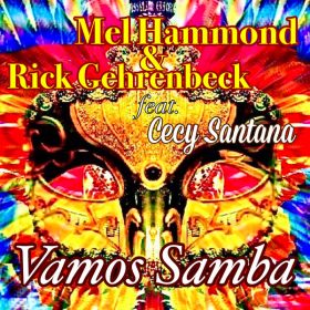 Mel Hammond, Gehrenbeck, Cecy Santana - Vamos Samba (feat. Cecy Santana) [Assylum Effort Records]