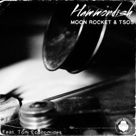 Moon Rocket, TSOS, Toni Economides - Hammondish [Moon Rocket Music]