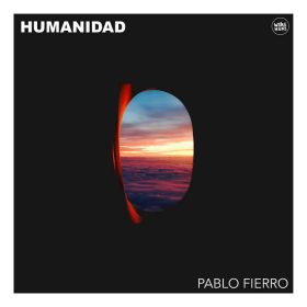 Pablo Fierro - Humanidad [We're Here]