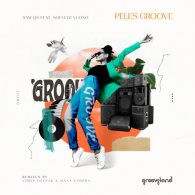 Sam Qs, Sofia Di Vuono - Peles Groove [Grooveland Music]