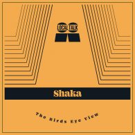 Shaka - The Bird's Eye View [Local Talk]