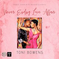 Toni Bowens, Reggie Steele, DJ Beloved - Never Ending Love Affair [Steele Records]